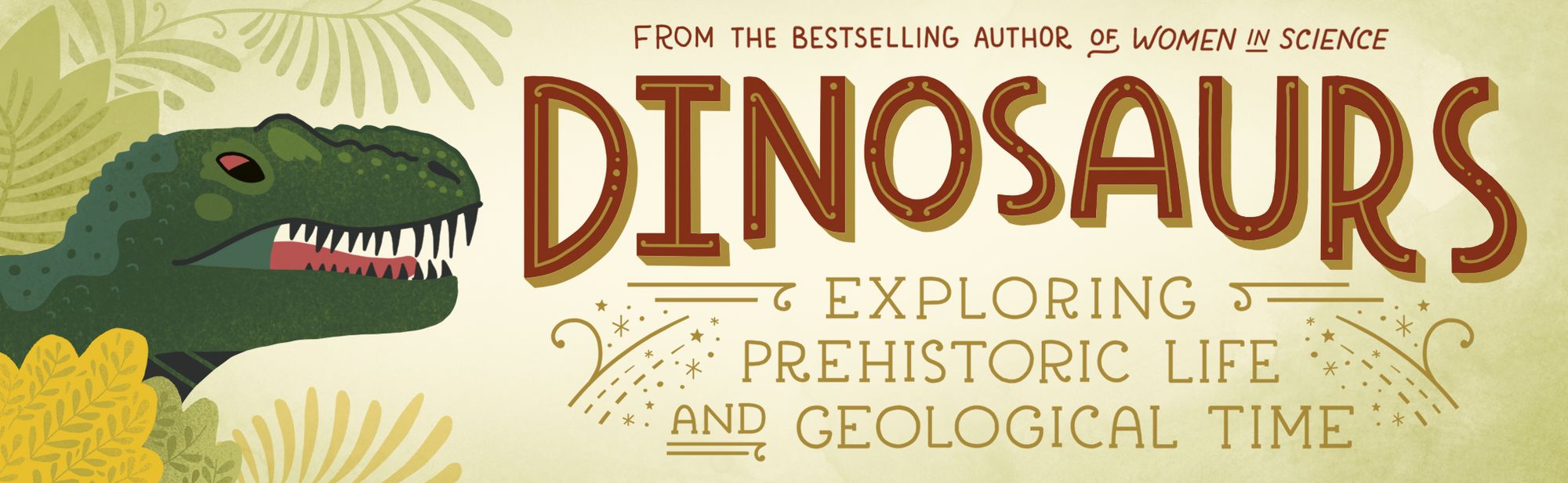Dinosaurs: Exploring Prehistoric Life and Geological Time
