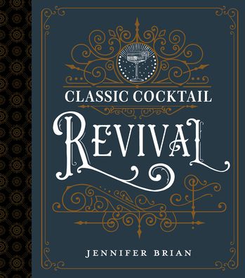Classic Cocktail Revival