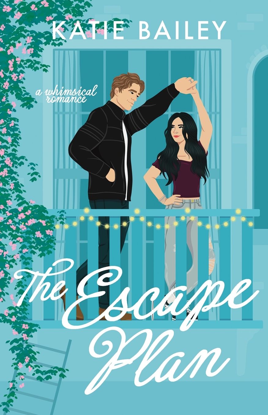 The Escape Plan: a whimsical romance