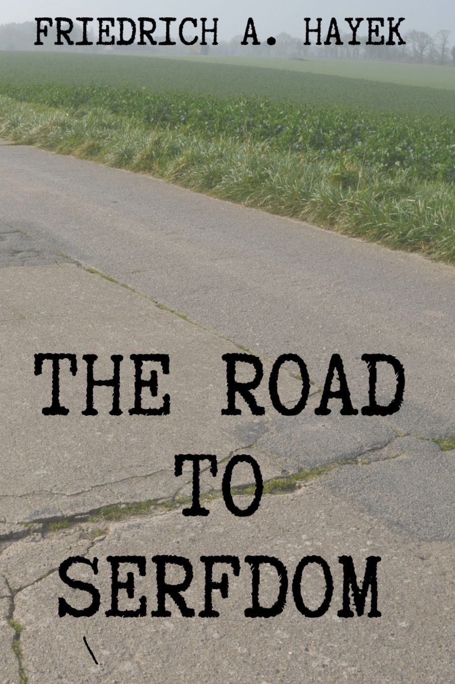The Road to Serfdom