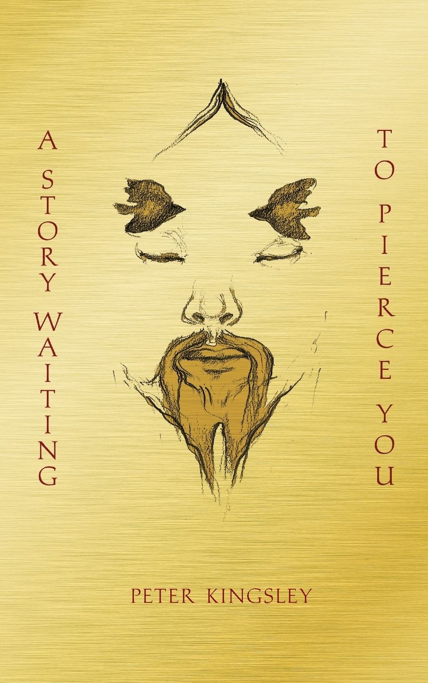 A Story Waiting to Pierce You: Mongolia, Tibet and the Destiny of the Western World