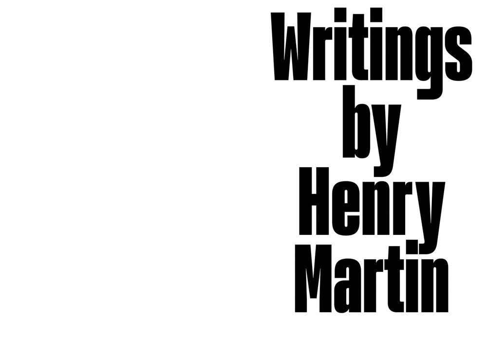 Henry Martin: An Active Ear: Selected Writings, Conversations, and Correspondences