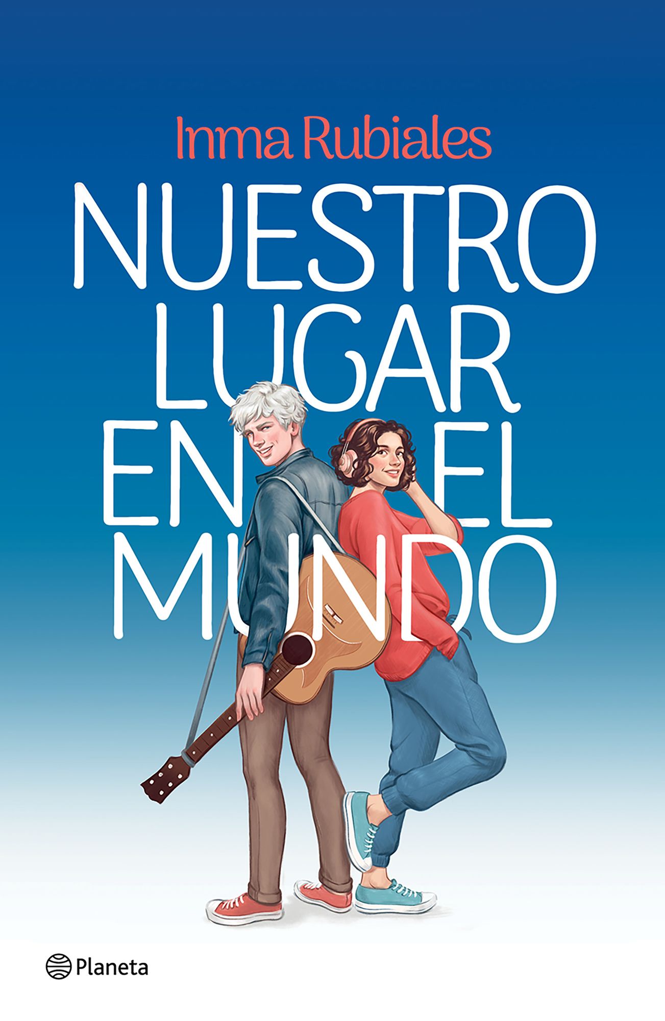 Nuestro lugar en el mundo (Novela) / Our Place in the World (A Novel)