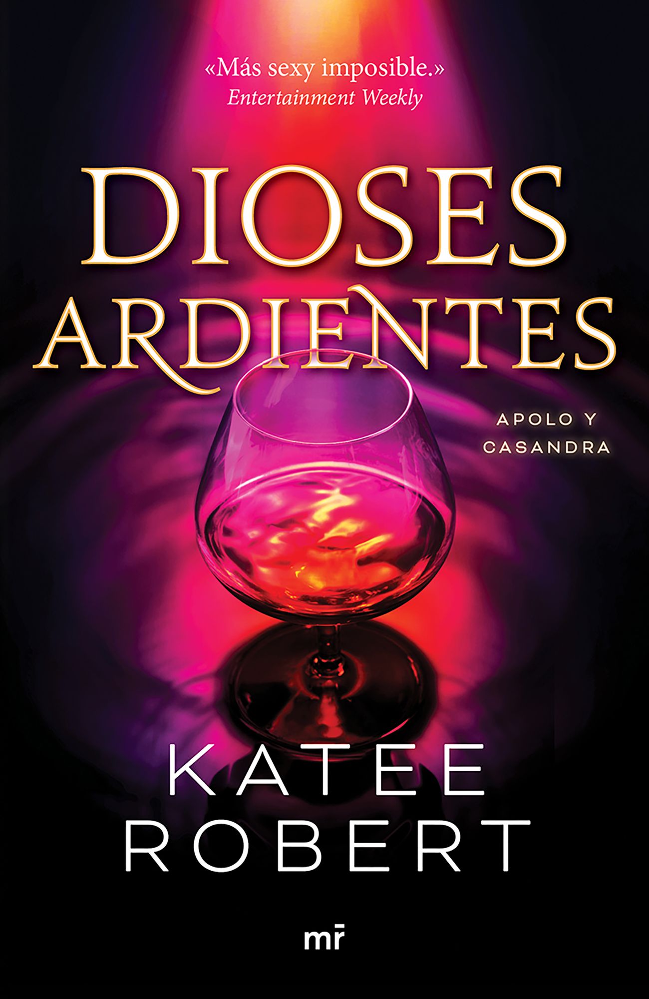Dioses ardientes: Reinterpretación de Apolo y Casandra / Radiant Sin (Dark Olympus 4)