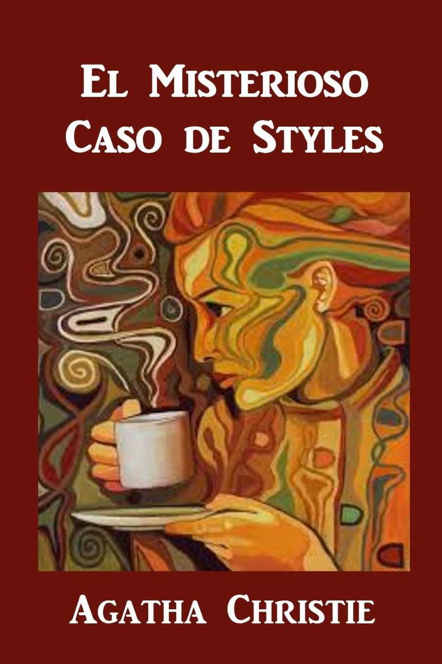 El Misterioso Caso de Styles: The Mysterious Affair at Styles, Spanish edition