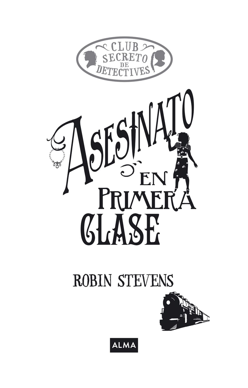 Asesinato en primera clase / Murder in First Class: Club Secreto de Detectives / Secret Detectives Club
