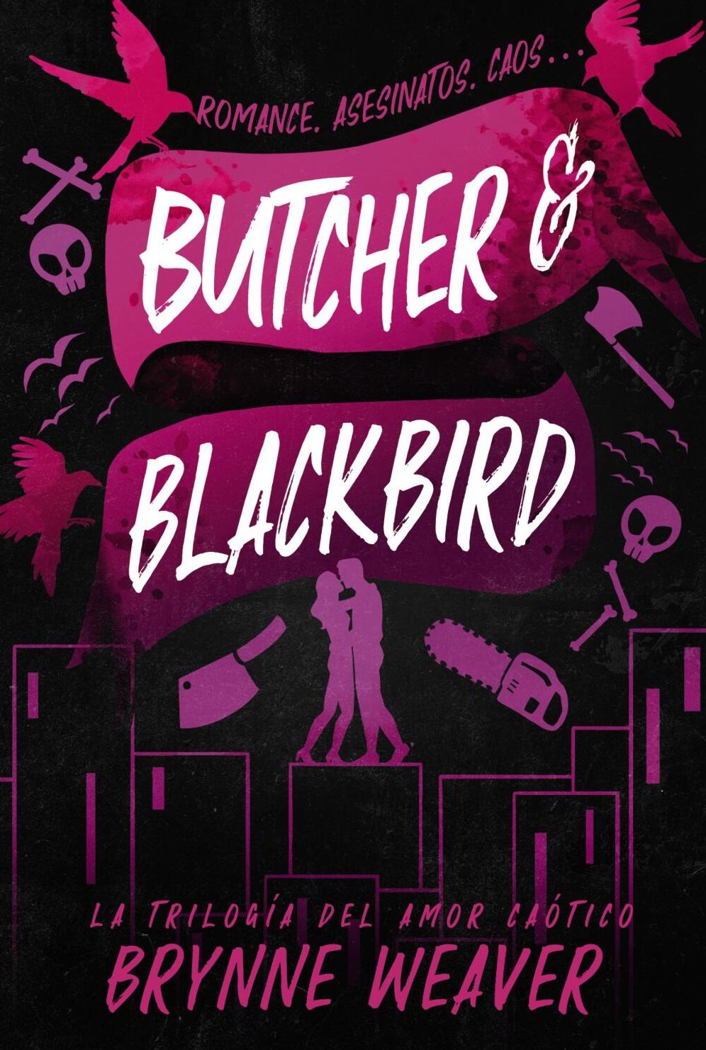 Butcher & Blackbird: La trilogía del amor caótico 1