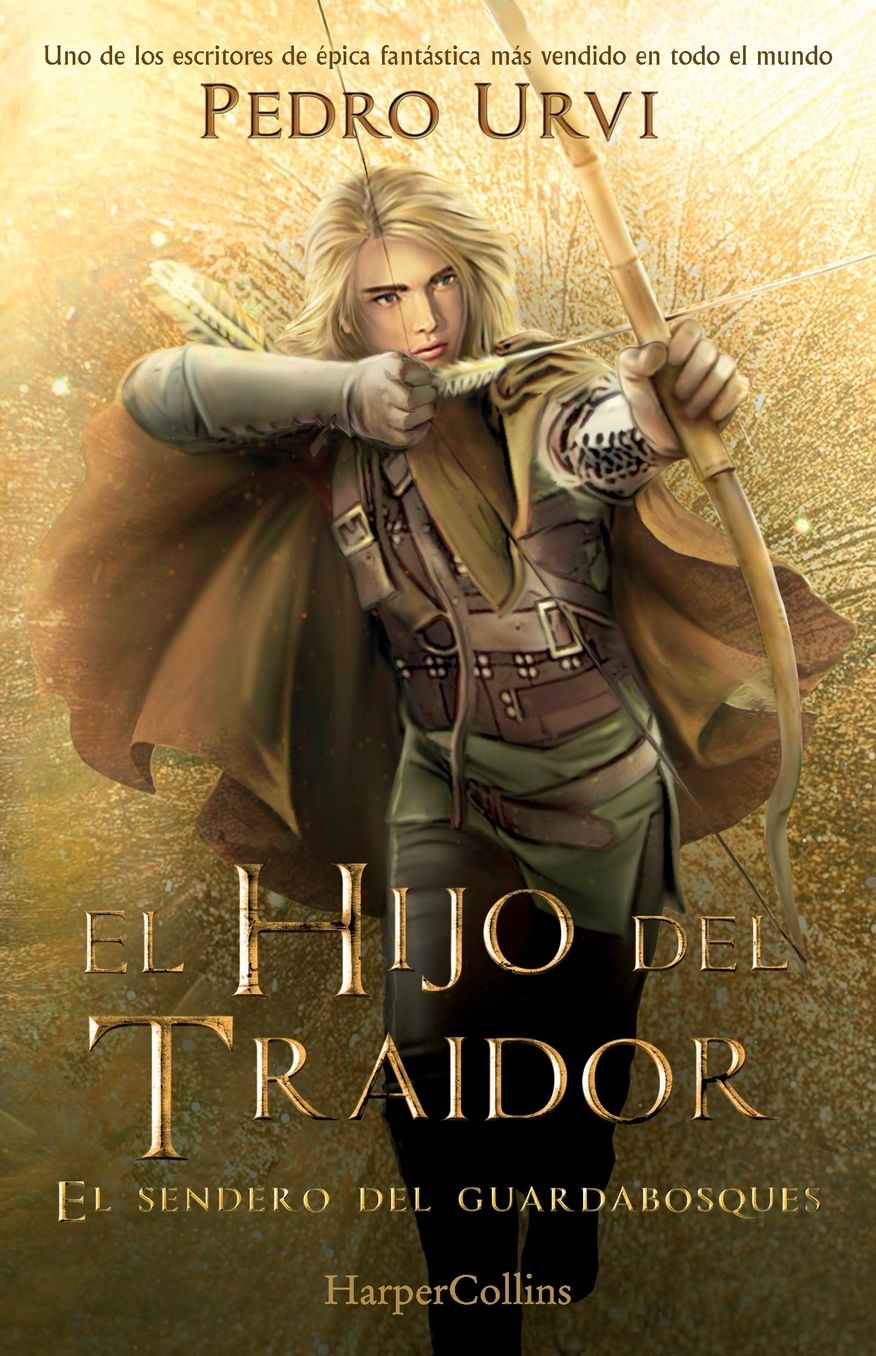 El Hijo del Traidor (The Traitor's Son): El Sendero del Guardabosques, Libro 1 (Path of the Ranger, Book 1)