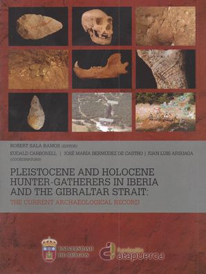 Pleistocene and Holocene Hunter-Gatherers in Iberia and the Gibraltar Strait: The current archaeological record
