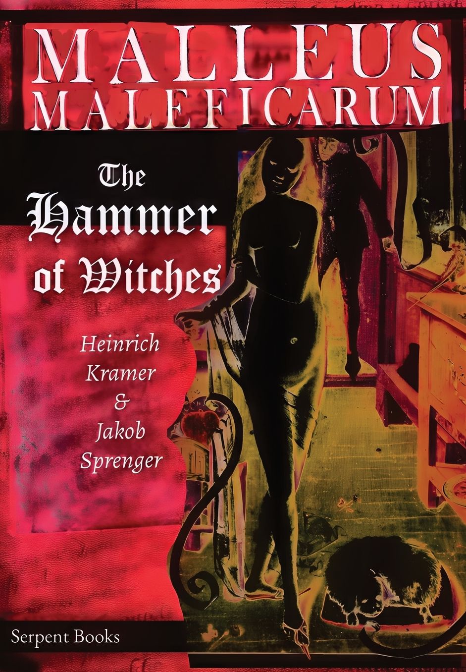 Malleus Maleficarum - The Hammer of Witches; a complete translation with woodcut illustrations from the 15th-18th centuries