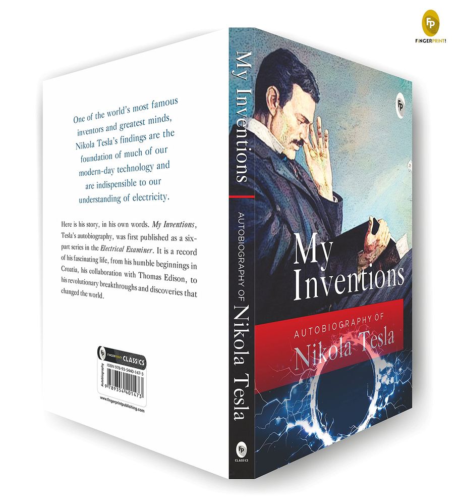 My Inventions, Autobiography of Nikola Tesla
