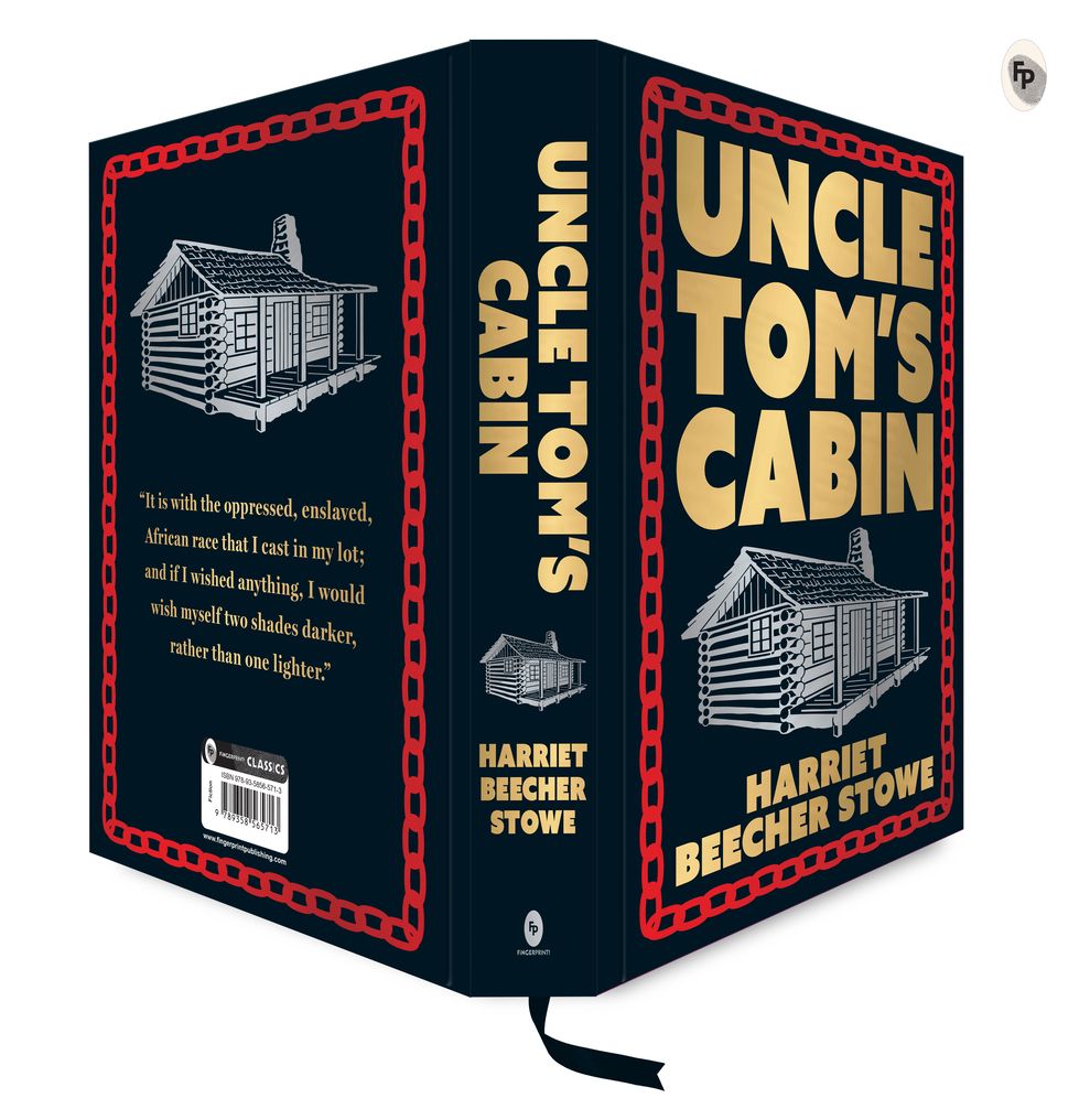 Uncle Tom's Cabin: Deluxe Hardbound Edition
