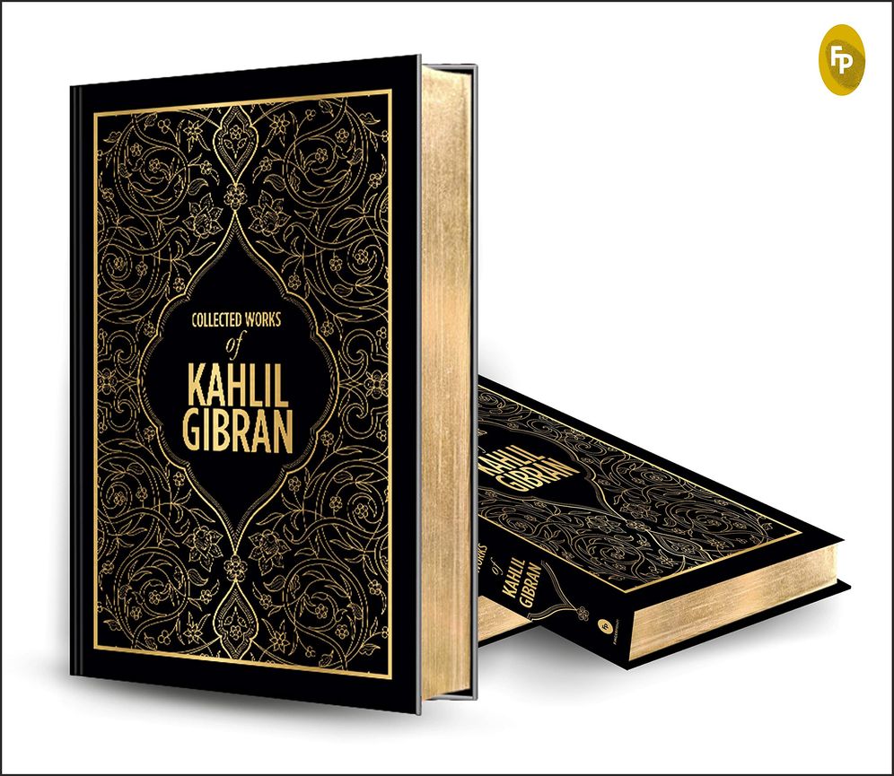 Collected Works of Kahlil Gibran (Deluxe Hardbound Edition)
