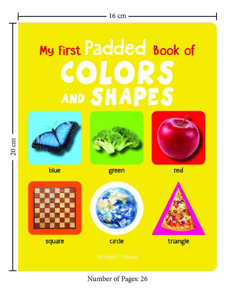 My First Padded Book of Colours and Shapes: Early Learning Padded Board Books For Children (My First Padded Books)