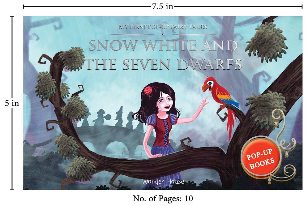 My First Pop Up Fairy Tales - Snow White and The Seven Dwarfs : Pop up Books for children