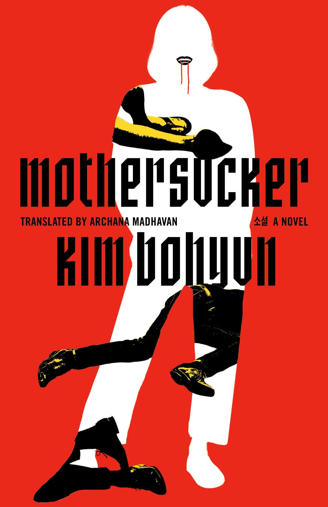 Mothersucker: A Novel