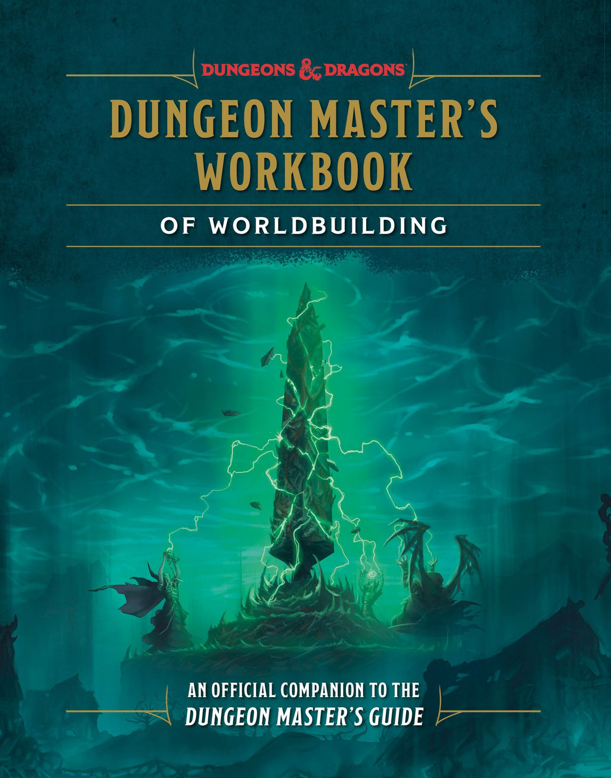 Dungeon Master's Workbook of Worldbuilding (Dungeons & Dragons): An Official Companion to the Dungeon Master's Guide