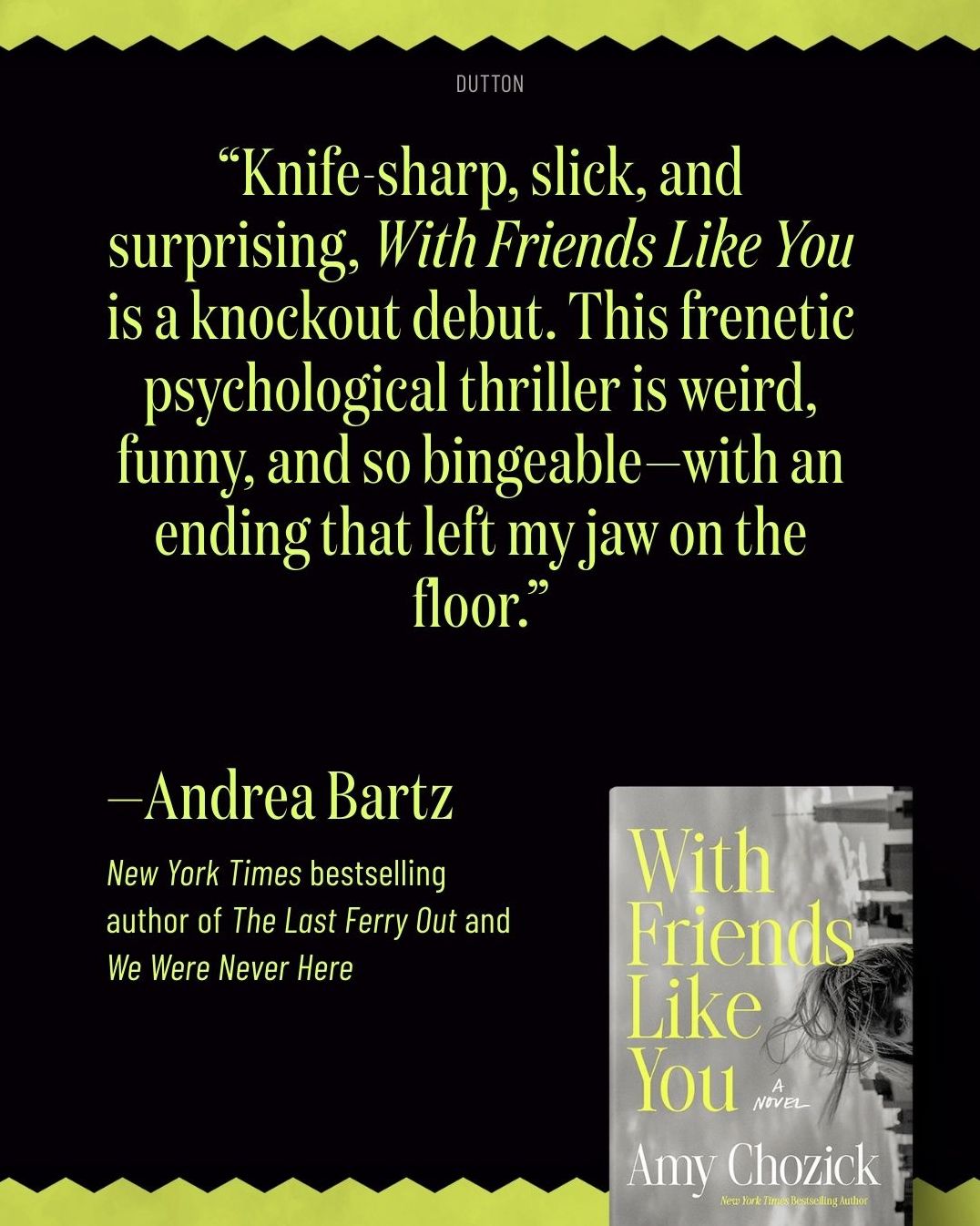 With Friends Like You: A Novel