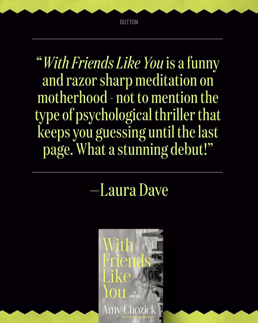 With Friends Like You: A Novel