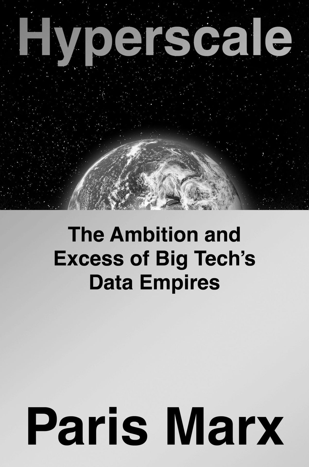 Hyperscale: The Ambition and Excess of Big Tech's Data Empires