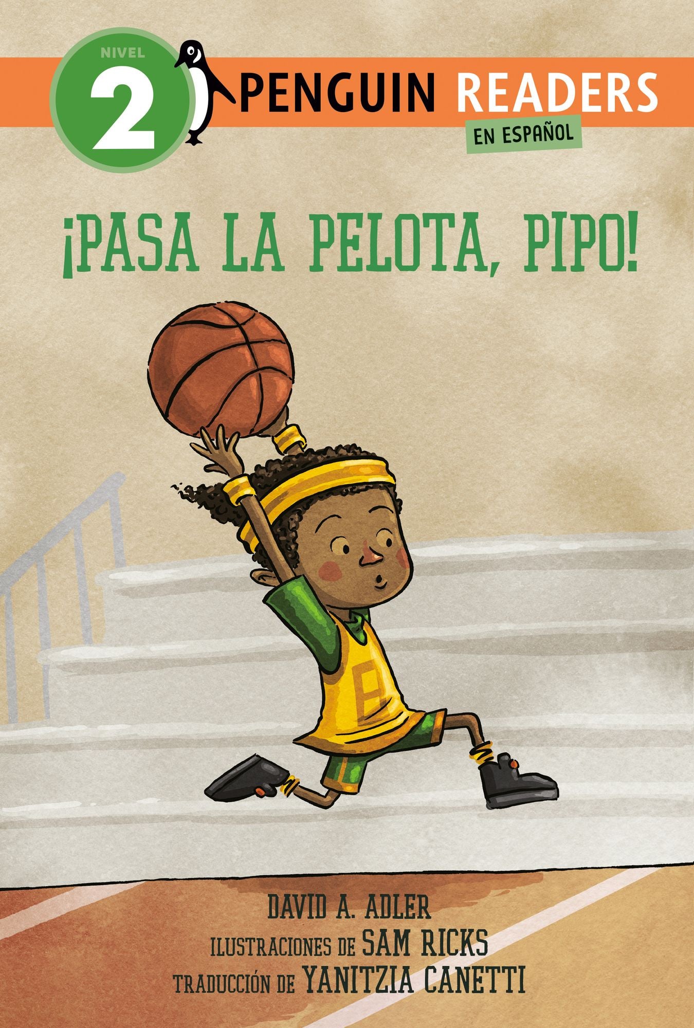 ¡Pasa la pelota, Pipo! (Pass the Ball, Mo! Spanish Edition)