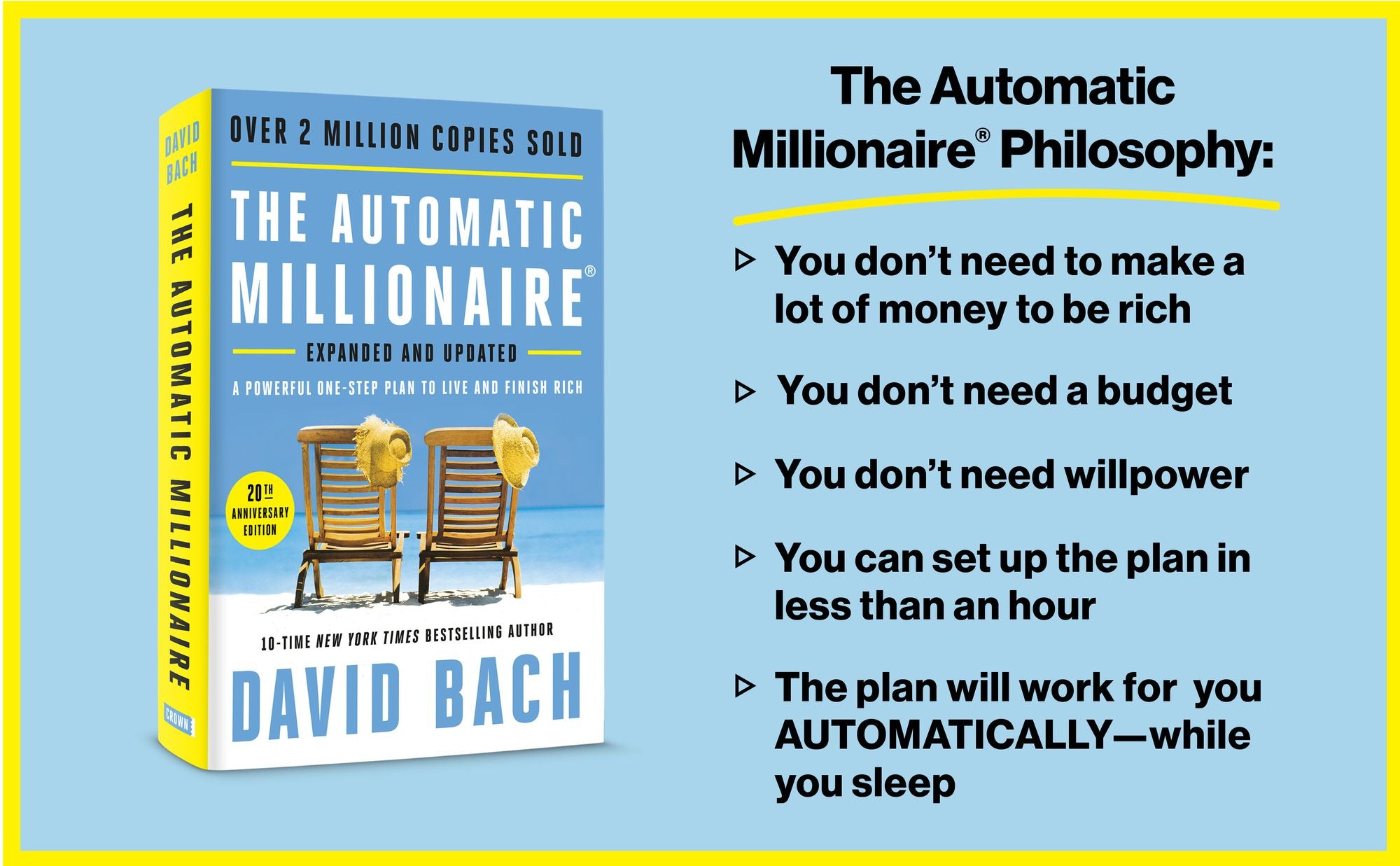 The Automatic Millionaire, Expanded and Updated: A Powerful One-Step Plan to Live and Finish Rich (20th Anniversary Edition)