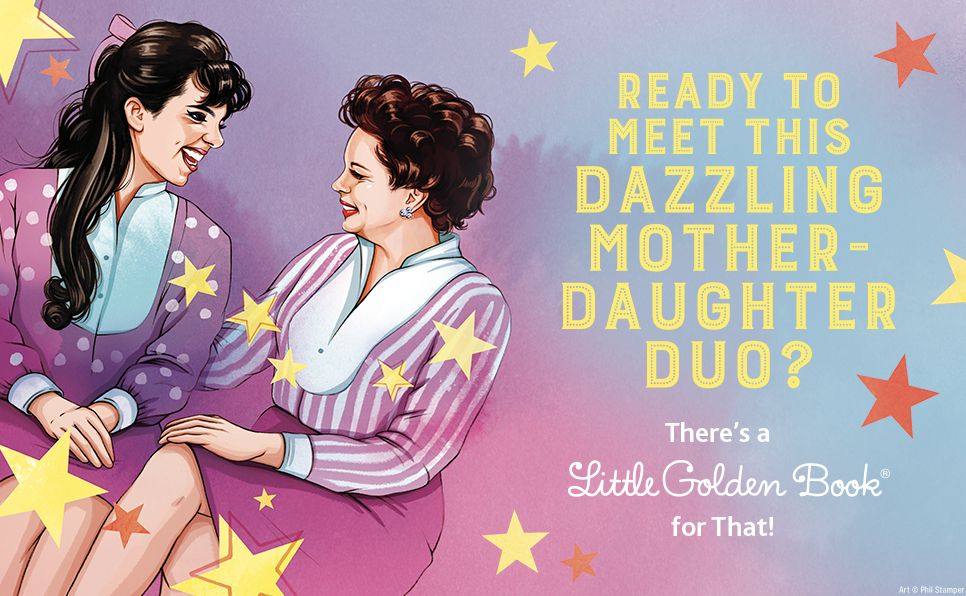 Judy Garland & Liza Minnelli: A Little Golden Book Biography