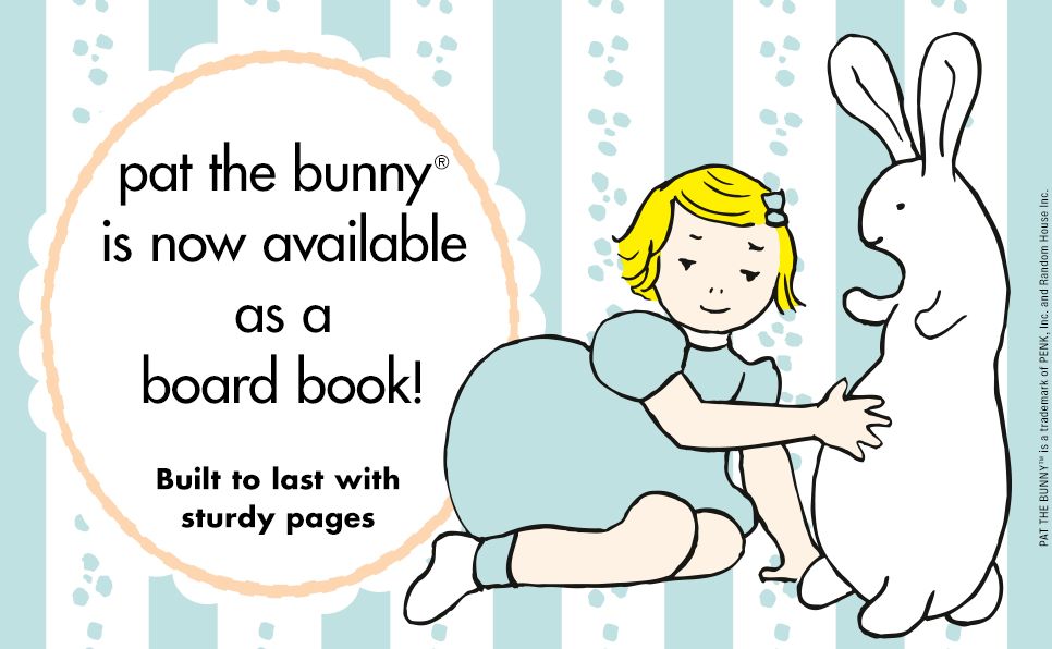 Pat the Bunny Board Book: The Interactive Classic for Babies and Toddlers with Sturdy Board Pages