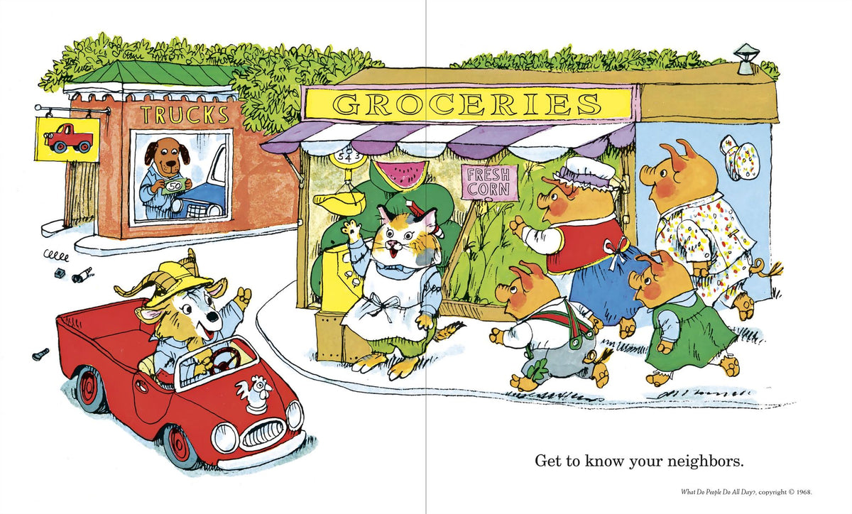Everything I Need to Know I Learned From a Richard Scarry Golden Book