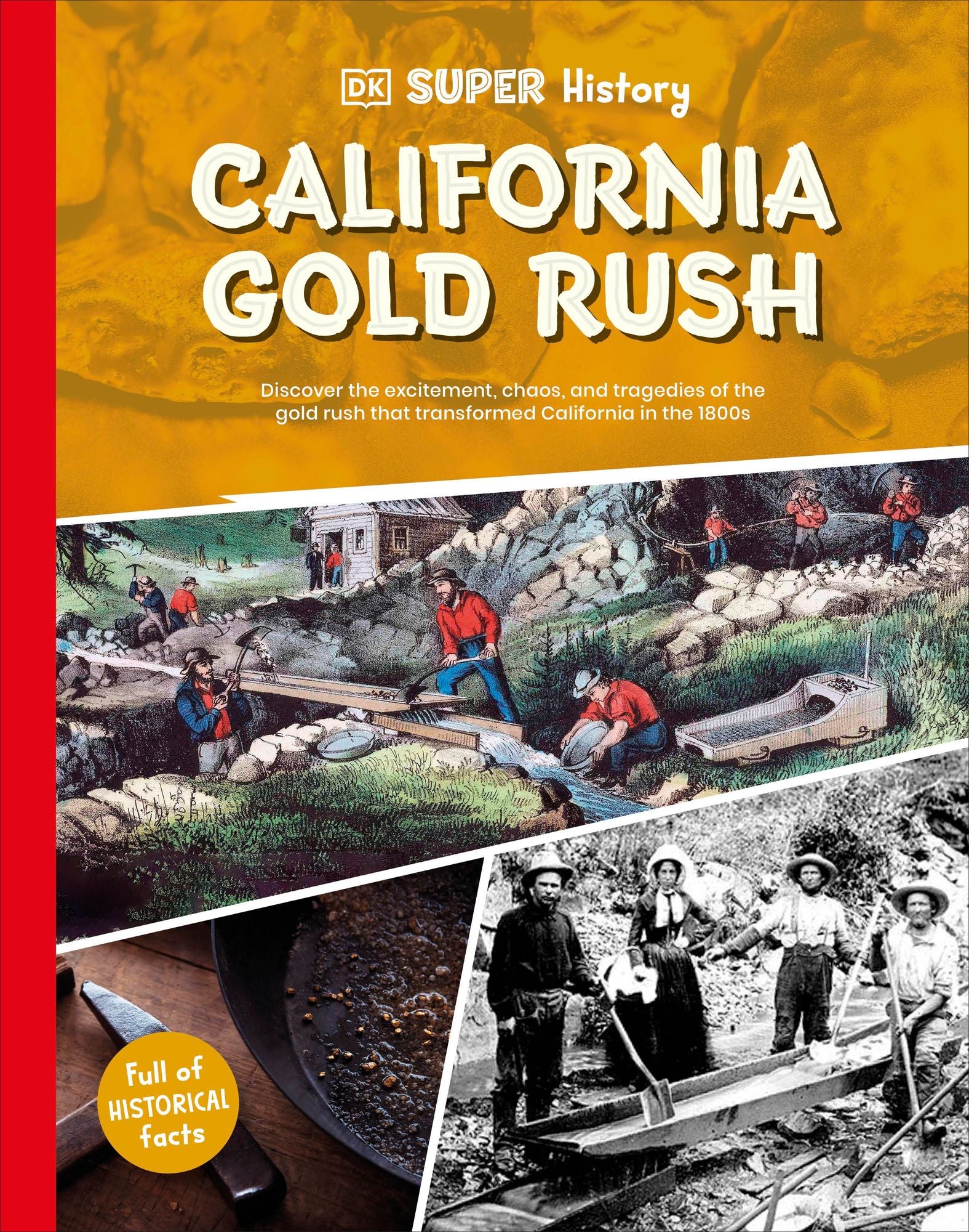 DK Super History California Gold Rush