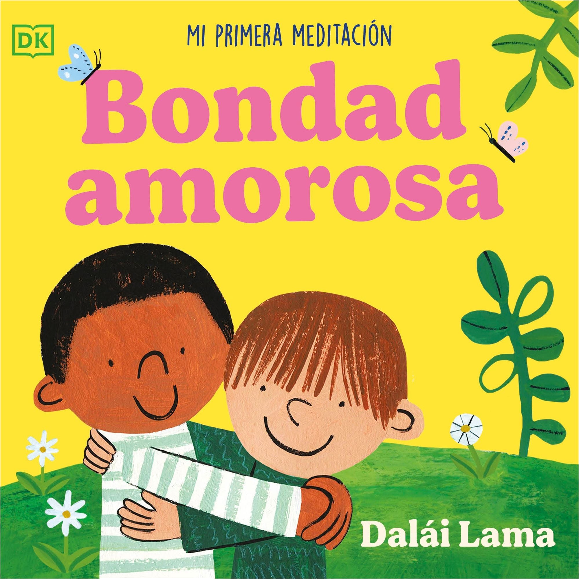 Bondad amorosa (Loving Kindness): Mi primera meditación