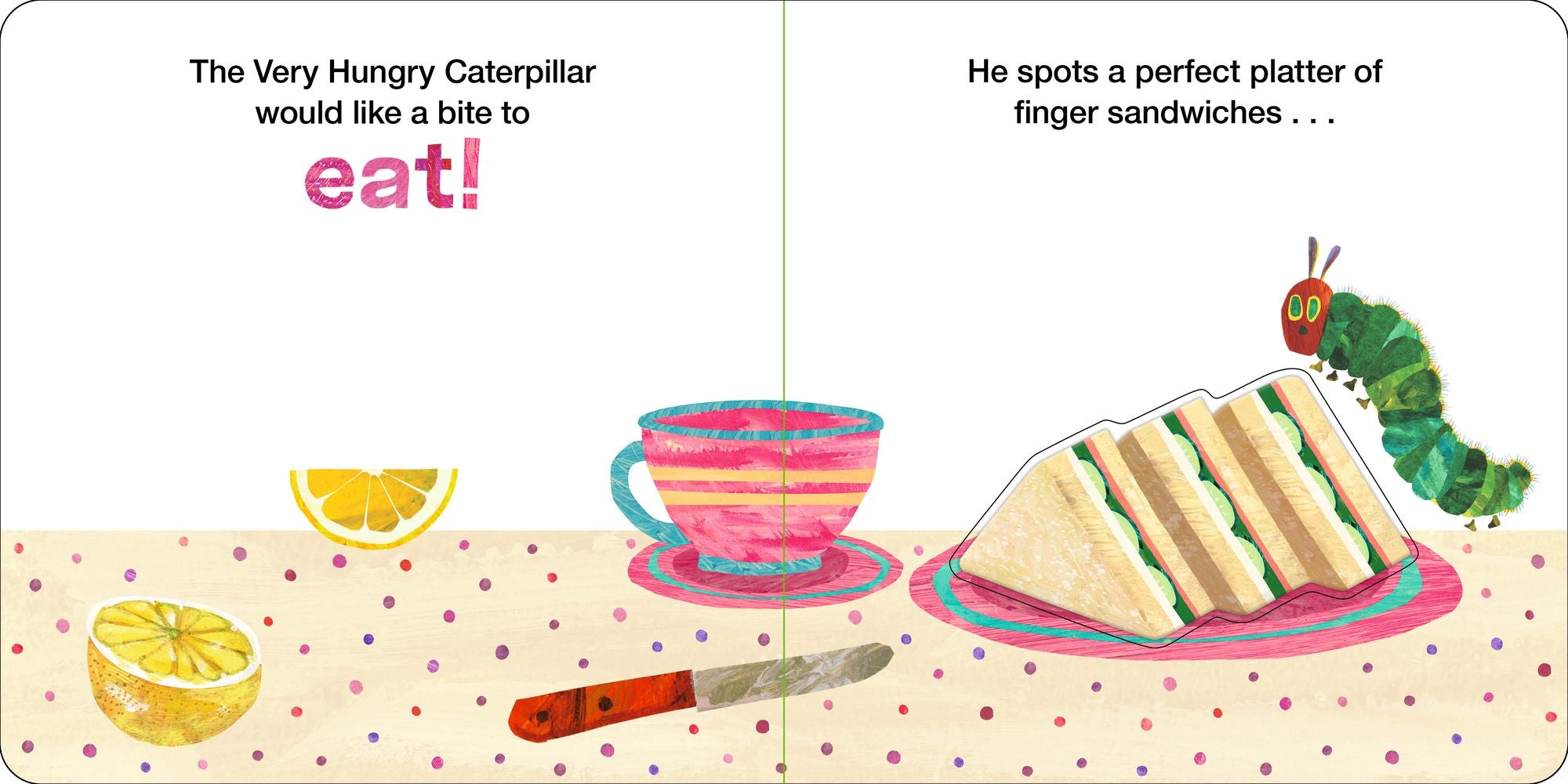 The Very Hungry Caterpillar at the Tea Party: A Peek-Through Book with Raised Pieces