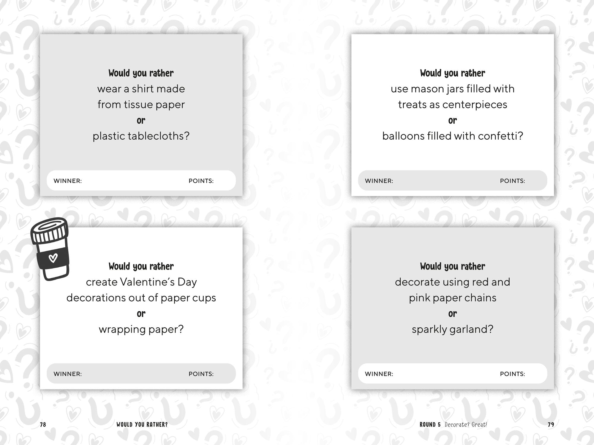 Would You Rather? Valentine's Day Edition: A Hilarious Game of Cupid, Cards, and Candy for Kids