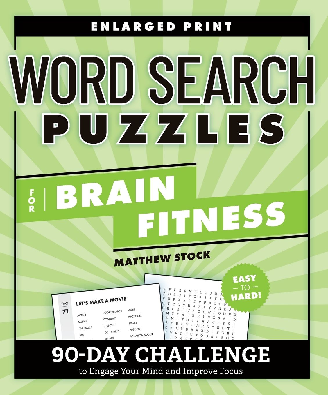 Word Search Puzzles for Brain Fitness: 90-Day Challenge to Engage Your Mind and Improve Focus