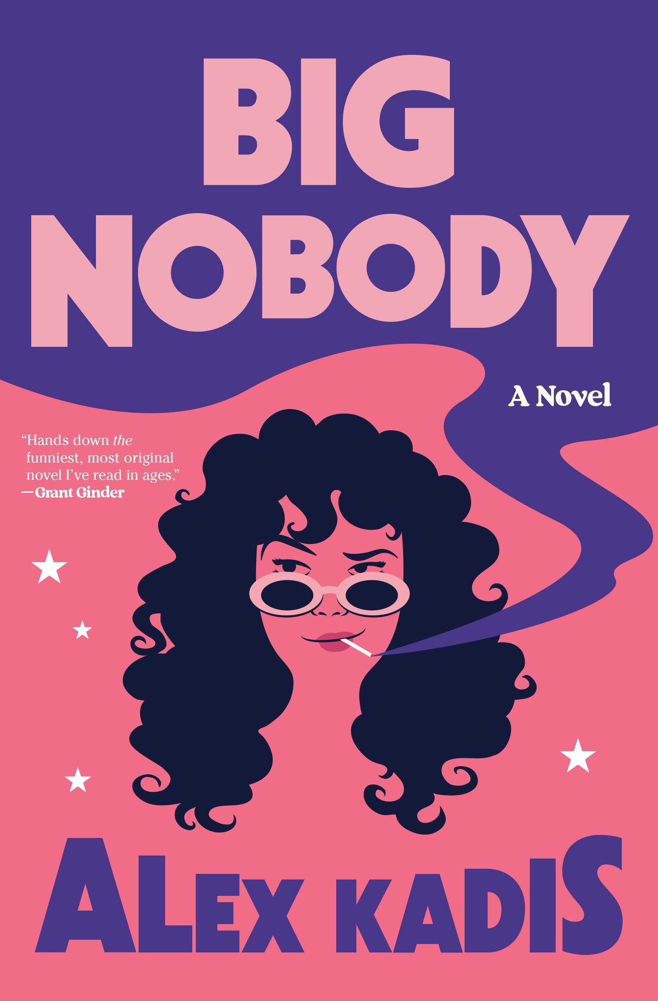 Big Nobody: A Novel