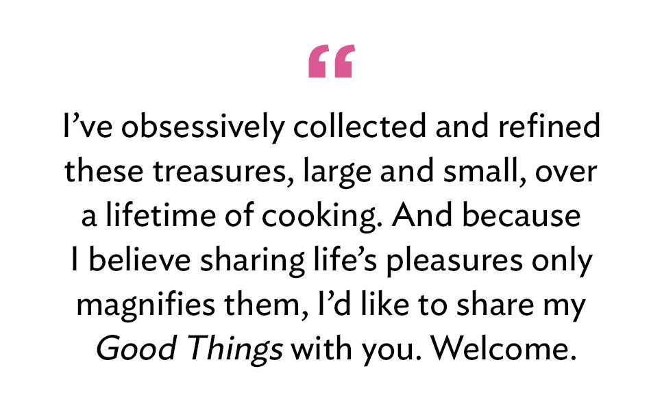Good Things: Recipes and Rituals to Share with People You Love (Signed Book) (2025 B&N Gift Book of the Year): A Cookbook