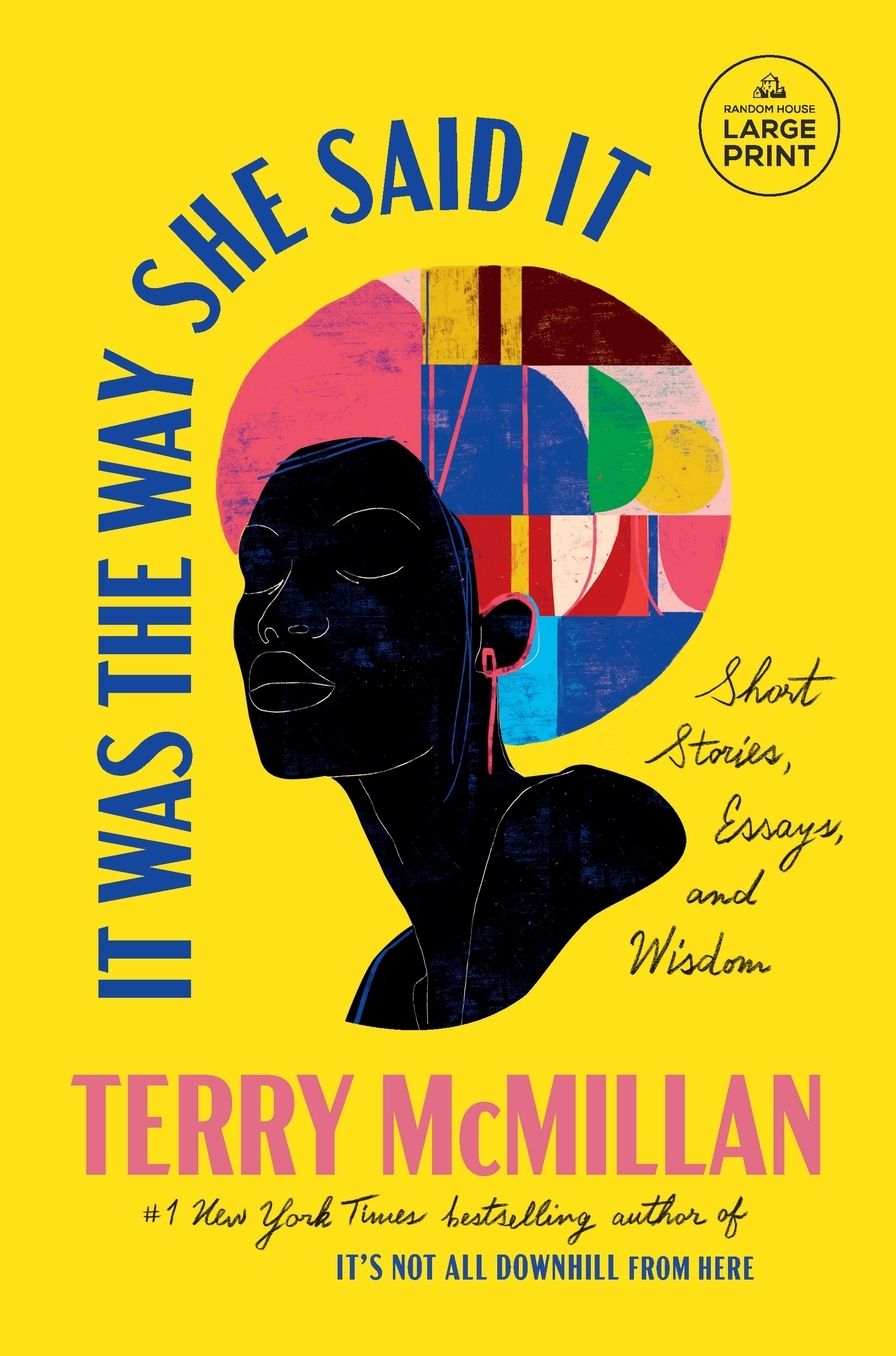 It Was the Way She Said It: Short Stories, Essays, and Wisdom