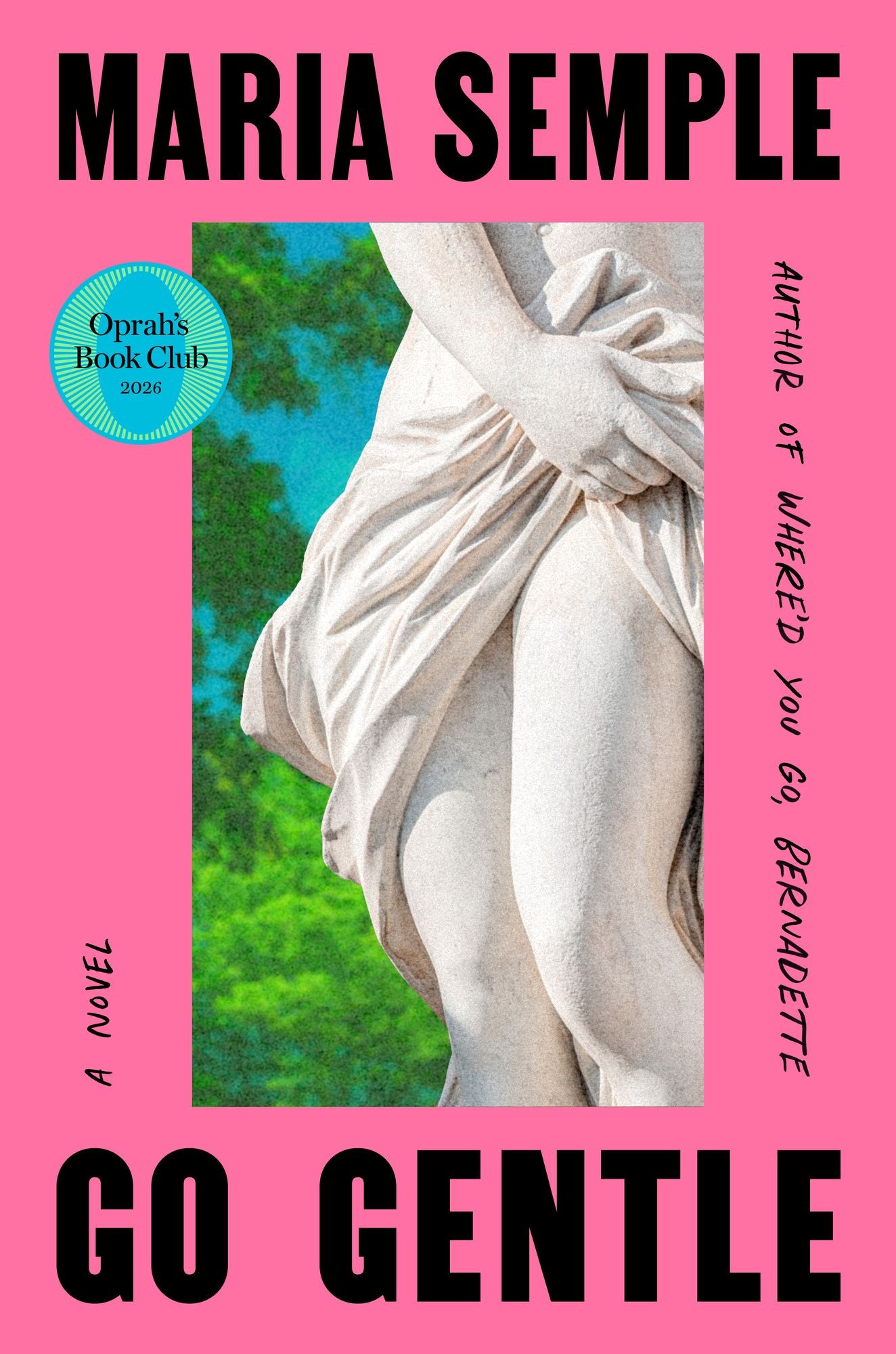 Go Gentle (Oprah's Book Club)