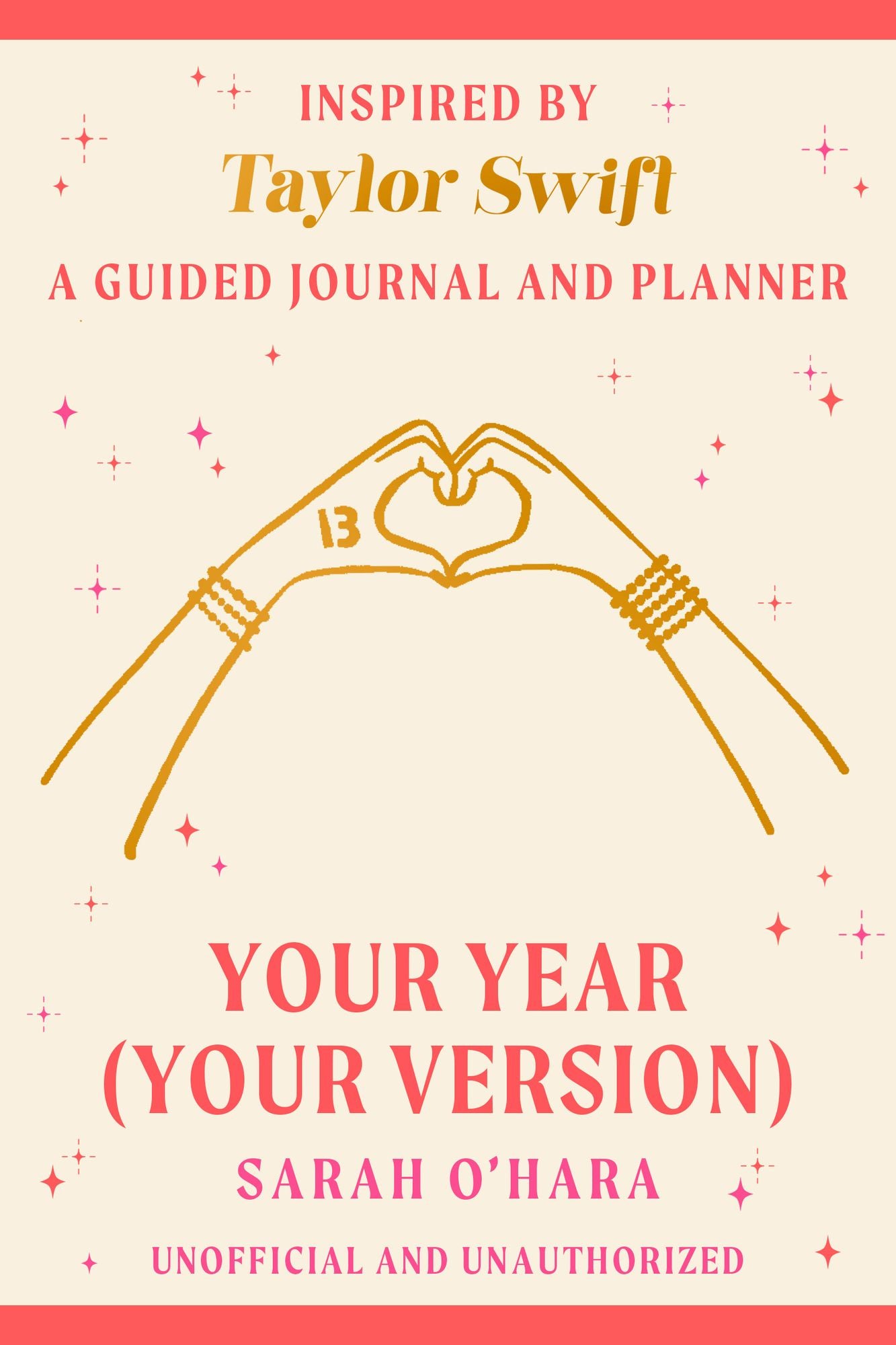 Your Year (Your Version): Inspired by Taylor Swift: A Guided Journal and Planner