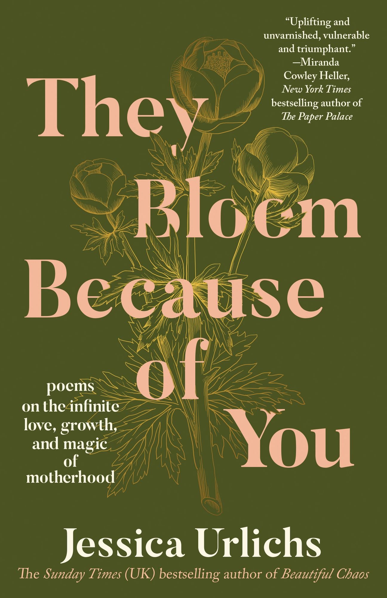 They Bloom Because of You: Poems on the Infinite Love, Growth, and Magic of Motherhood