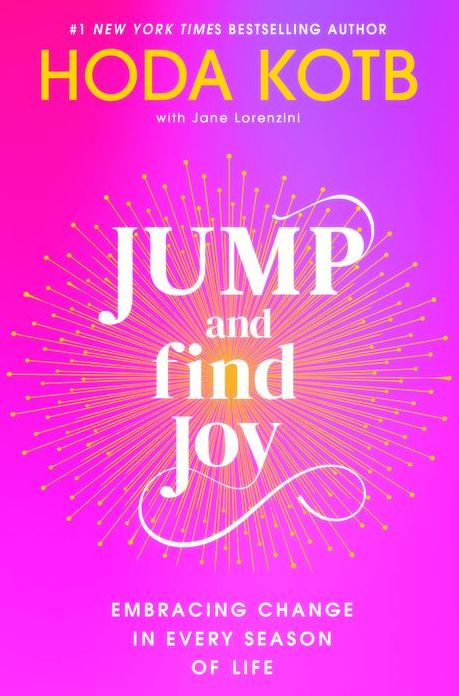 Jump and Find Joy (Signed Book): Embracing Change in Every Season of Life