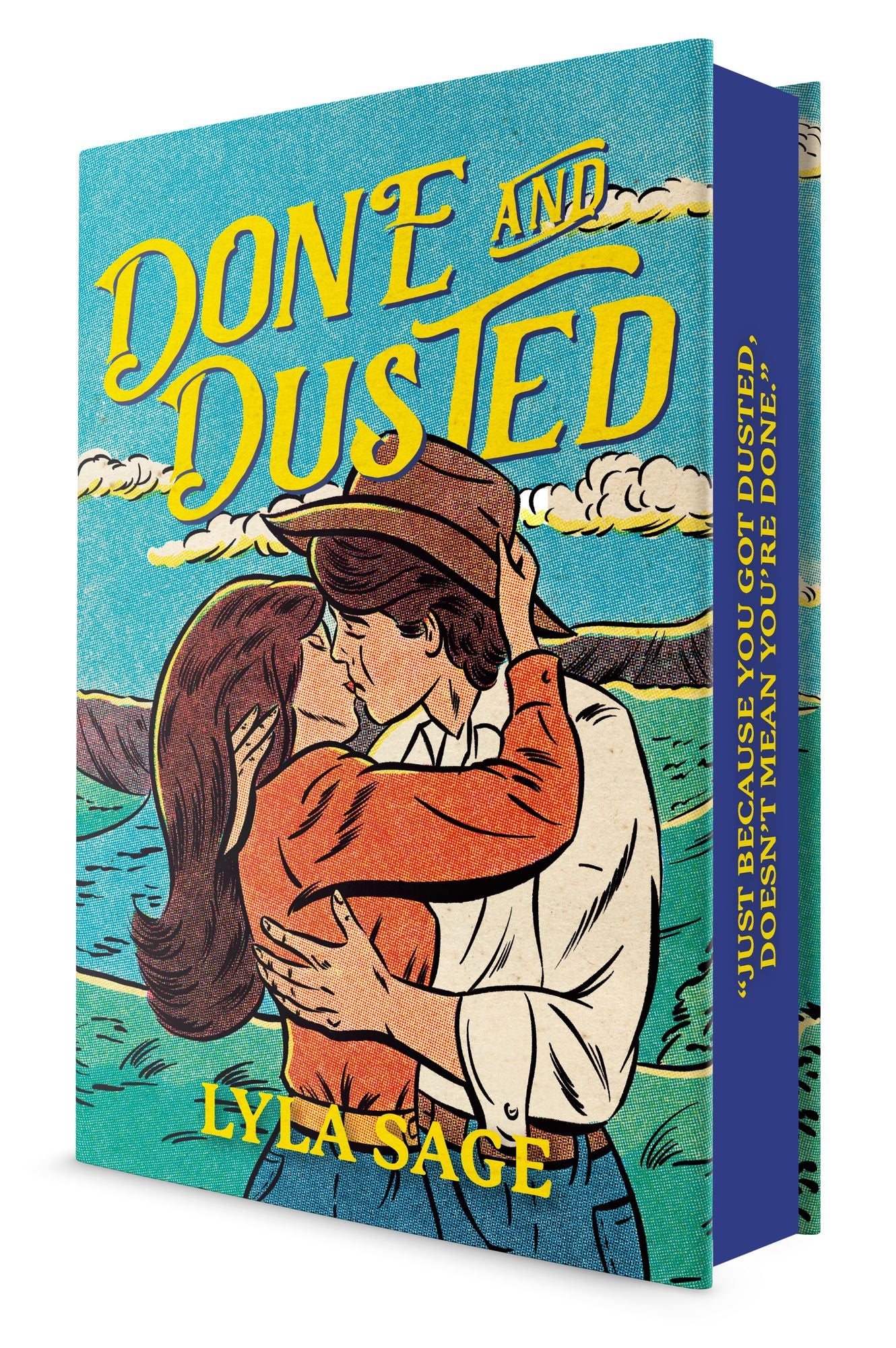 Done and Dusted (Deluxe Edition): A Rebel Blue Ranch Novel
