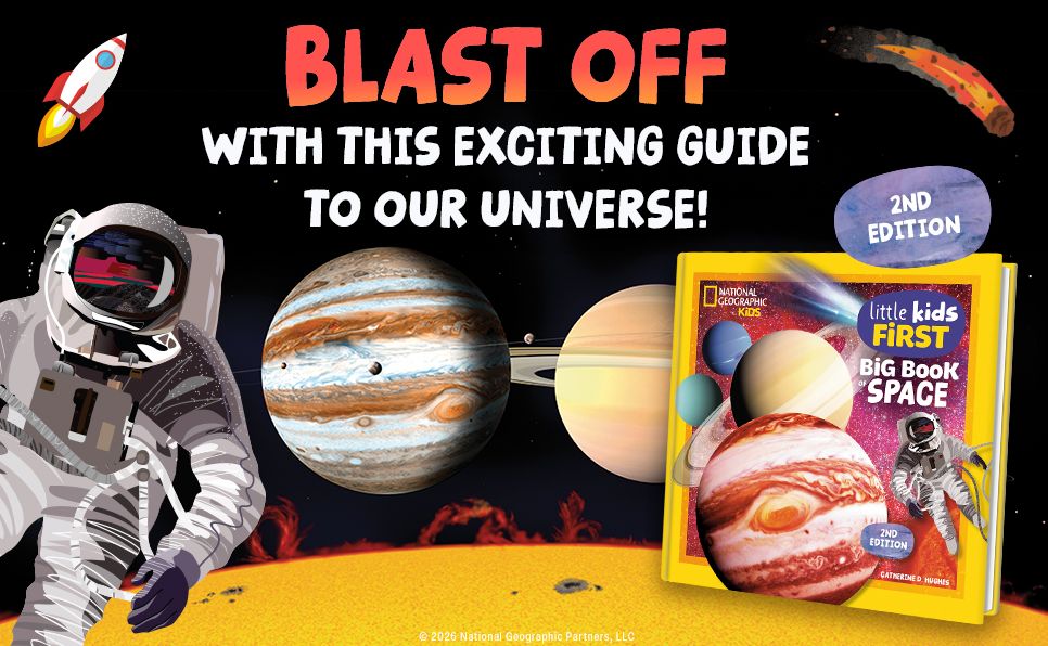 National Geographic Little Kids First Big Book of Space, 2nd Edition