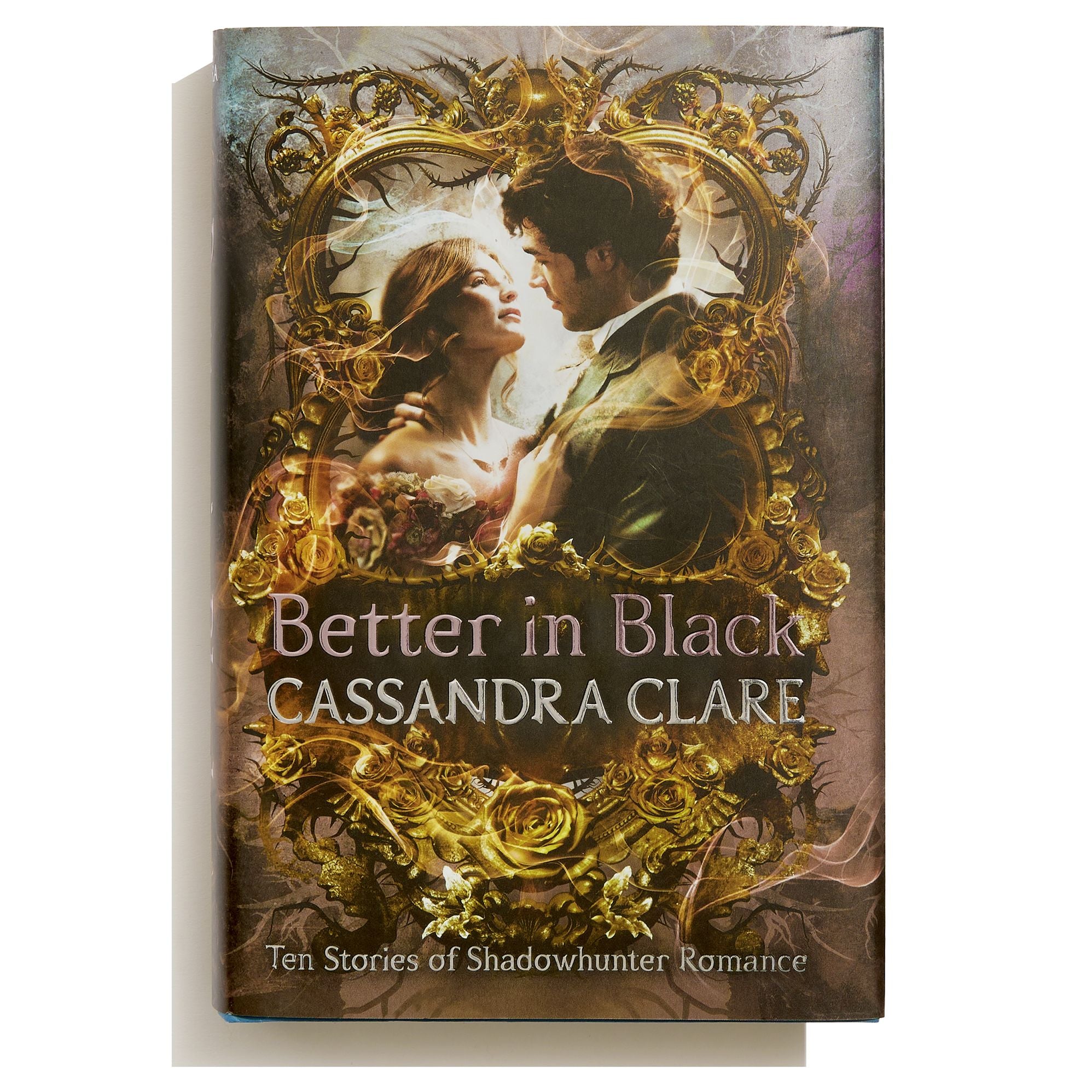 Better in Black: Ten Stories of Shadowhunter Romance