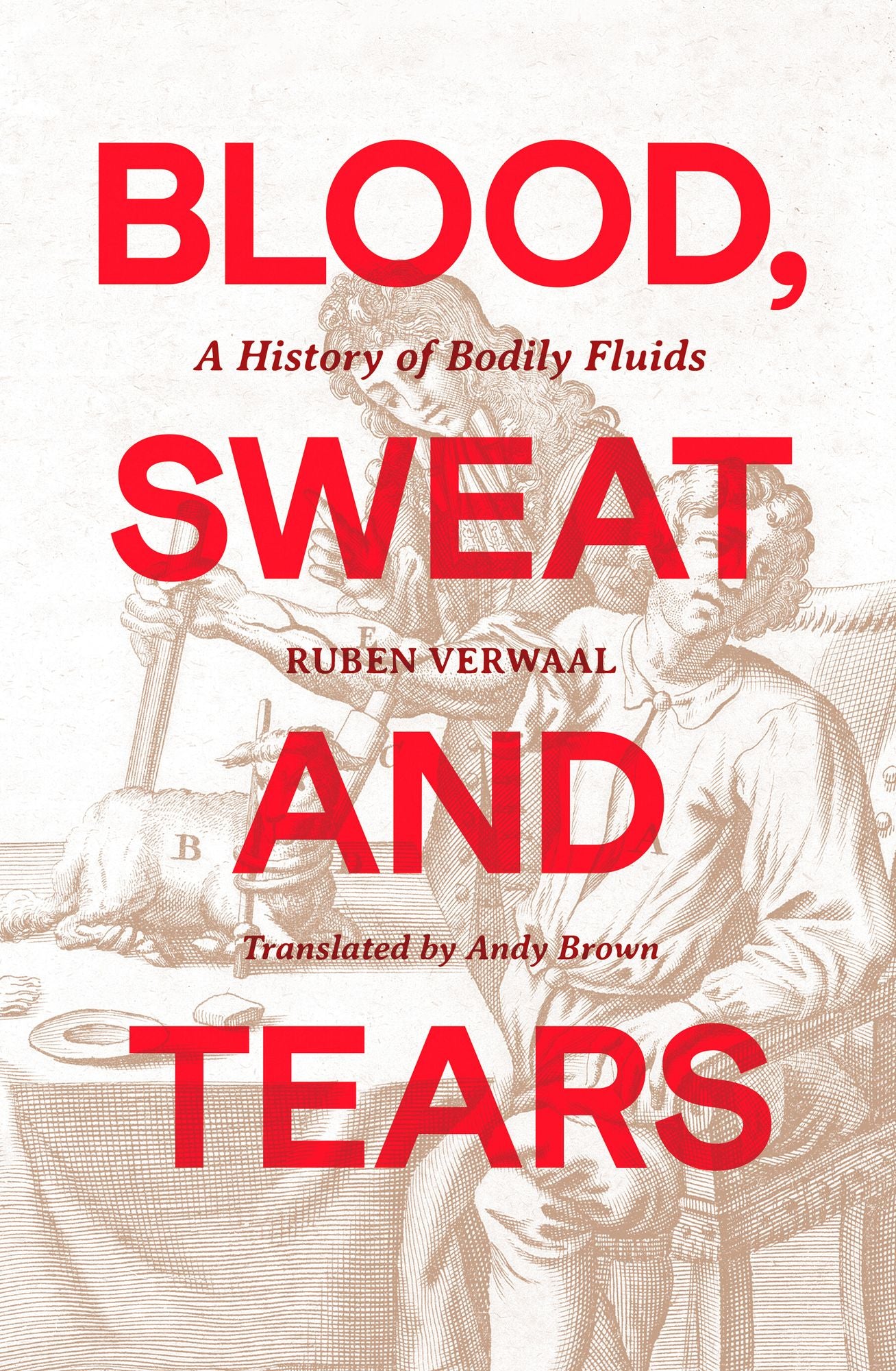 Blood, Sweat and Tears: A History of Bodily Fluids