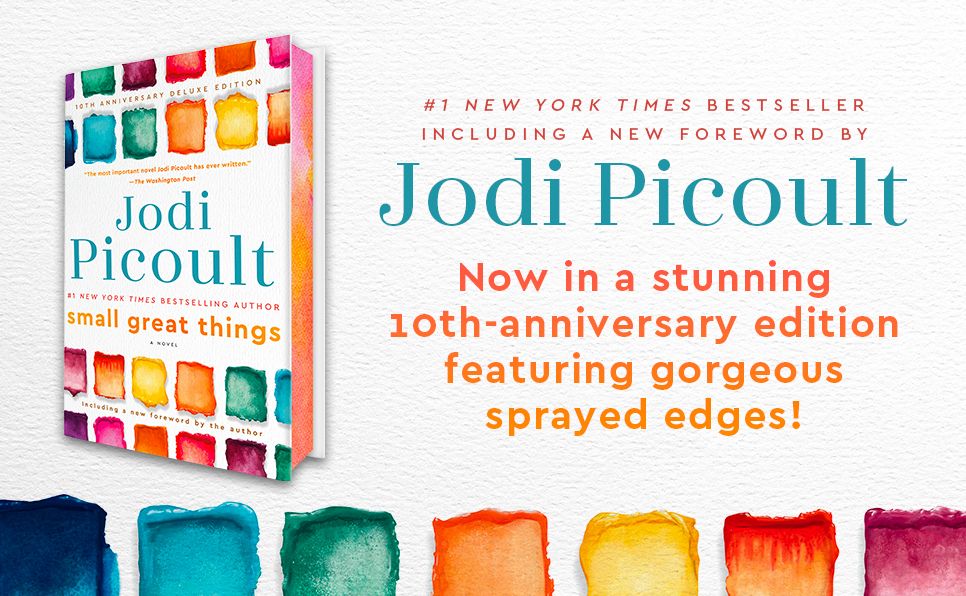 Small Great Things (10th Anniversary Deluxe Edition): A Novel
