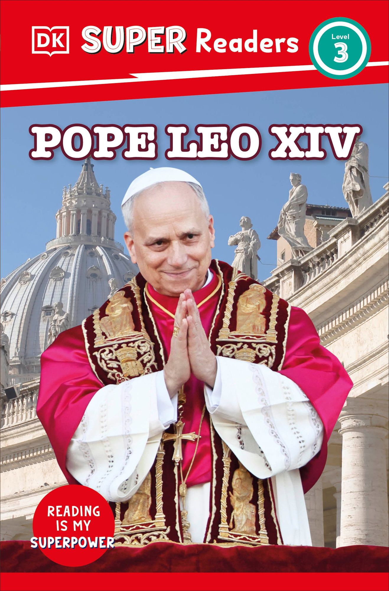 DK Super Readers Level 3 Pope Leo XIV