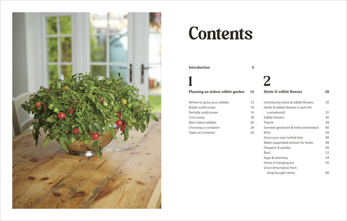 Indoor Edible Garden: Creative Ways to Grow Herbs, Fruit & Vegetables in Your Home