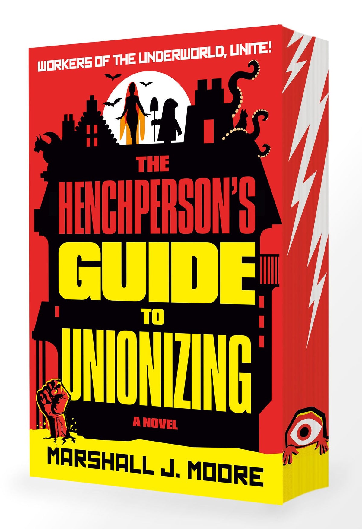 The Henchperson's Guide to Unionizing: A Novel