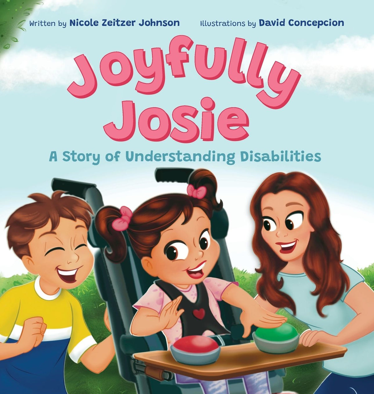 Joyfully Josie: Helps children understand disabilities